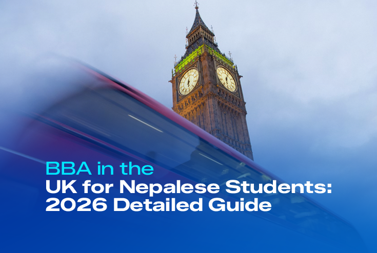 BBA in UK for Nepalese Students: Requirements, Cost, Universities & Career Scope